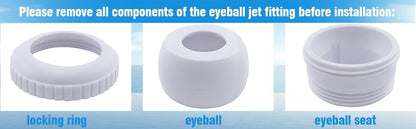 Eyeball jet fitting components—locking ring, eyeball, and eyeball seat—required to be removed before installing PAMASE Pool Waterfall.