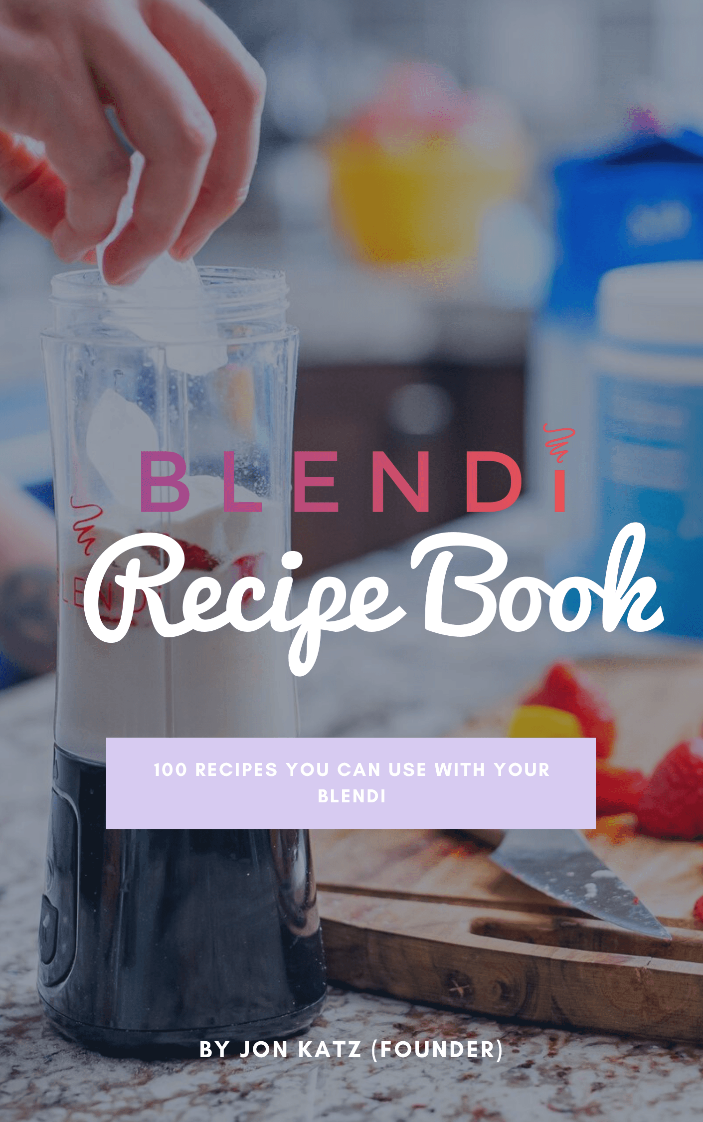 BLENDi Smoothie Recipe Book PDF, 25 Recipes